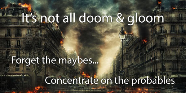 Concentrate on the maybes